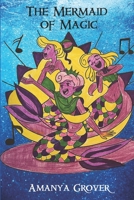 The Mermaid of Magic B0CJ44XPKS Book Cover