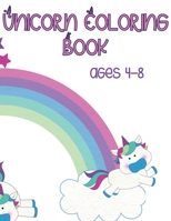 Unicorn Coloring Book: Lots of fun and unique unicorns to draw for kids ages 4-8 B08P6QXK72 Book Cover