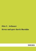 Kreuz Und Quer Durch Marokko 3955076385 Book Cover