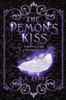The Demon's Kiss: A New Adult Urban Fantasy Series 1955035881 Book Cover
