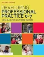 Developing Professional Practice 0-7 1138920452 Book Cover