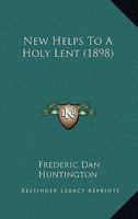 New Helps To A Holy Lent 1437104169 Book Cover