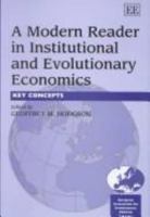 A Modern Reader in Institutional and Evolutionary Economics: Key Concepts 1840644745 Book Cover