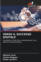 Verso Il Successo Digitale (Italian Edition) 6208199875 Book Cover