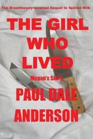 The Girl Who Lived: Megan's Story 0937491195 Book Cover