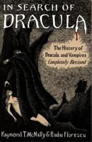 In Search of Dracula: The History of Dracula and Vampires B000H2CJSM Book Cover