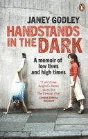 Handstands in the Dark: A True Story of Growing Up and Survival 0091908779 Book Cover