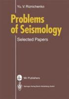 Problems of Seismology: Selected Papers 3662094487 Book Cover