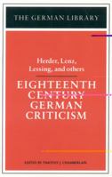 Eighteenth Century German Criticism (German Library) 0826407013 Book Cover