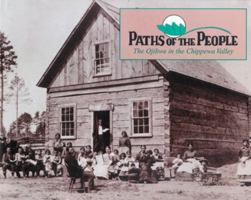 Paths of the People: The Ojibwe in the Chippewa Valley 0963619101 Book Cover
