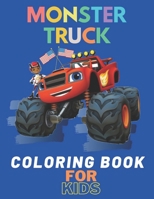 Monster Truck Coloring Book: A Fun Coloring Book For Kids for Boys and Girls B08F6RYD3N Book Cover