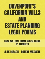Davenport's California Wills And Estate Planning Legal Forms B0BXN5TF15 Book Cover