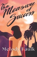 The Measure of Success B0H36S3DLV Book Cover