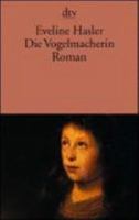 Die Vogelmacherin. Die Geschichte von Hexenkindern. 342312914X Book Cover