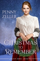 Christmas to Remember 1957847565 Book Cover