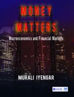 Money Matters: Macroeconomics and Financial Markets 813210532X Book Cover