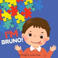 I'M BRUNO! B0CPLQPP59 Book Cover