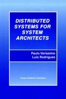 Distributed Systems for System Architects 0792372662 Book Cover