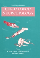 Cephalopod Neurobiology : Neuroscience Studies in Squid, Octopus and Cuttlefish 0198547900 Book Cover