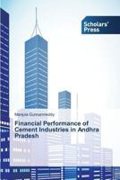 Financial Performance of Cement Industries in Andhra Pradesh 3639863267 Book Cover