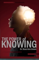 The Power of Knowing: Unlocking the Divine Advantage of Clarity, Confidence, and Calling B0FFSSVTLN Book Cover