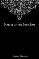 Diaries of the Dark Side 0979040159 Book Cover