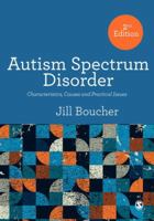 Autism Spectrum Disorder: Characteristics, Causes and Practical Issues 1446295672 Book Cover
