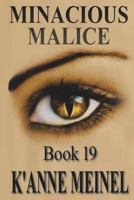 Minacious Malice 153012476X Book Cover