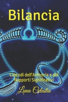 Bilancia: Custodi dell'Armonia e dei Rapporti Significativi (Segreti dei Segni Zodiacali) B0CGYYBD7V Book Cover