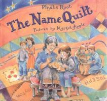 The Name Quilt (Farrar, Straus & Giroux) 0374354847 Book Cover