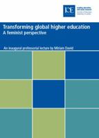 Transforming Global Higher Education: A Feminist Perspective 0854738568 Book Cover