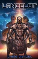 Lancelot : Space Lore IV 1722120088 Book Cover