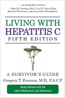 Living with Hepatitis C: A Survivor's Guide 1578263050 Book Cover