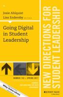 Going Digital in Student Leadership: New Directions for Student Leadership, Number 153 1119378559 Book Cover