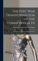 The Post War Transformation of the Commonwealth; Reflections on the Asian-African Contribution 1013742257 Book Cover