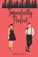 Imperfectly Perfect B0GP16WNCD Book Cover