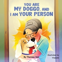 You are my Doggo, and I am Your Person B0FDPYJBWC Book Cover