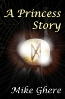 A Princess Story B0HJ3VF3B8 Book Cover