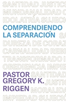 Comprendiendo la Separación 1733057293 Book Cover