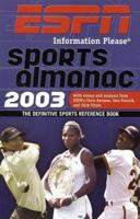 2003 ESPN Sports Almanac: The Definitive Sports Reference Book 078688715X Book Cover