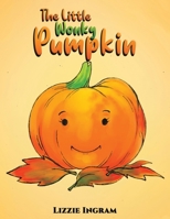 The Little Wonky Pumpkin 1398417041 Book Cover