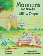 Manners and More for Little Ones 1480835897 Book Cover