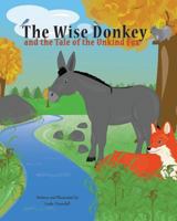 The Wise Donkey: And the Tale of the Unkind Fox 1537571265 Book Cover