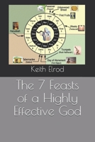 Hanukkah and the 7 Feasts of a Highly Effective God 1521349479 Book Cover