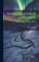 Skandinavismen Historisk Fremstillet 1021420190 Book Cover
