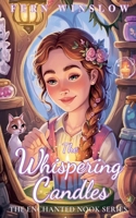 The Whispering Candles (The Enchanted Nook) B0FYF1T1V2 Book Cover