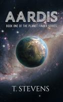 Aardis: Book one of the Planet Finder Series (The Planet Finders Series) B0F7YBV73V Book Cover