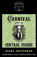 CARNIVAL ROUND THE CENTRAL FIGURE 0881455040 Book Cover
