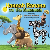 Hannah Banana on The Savannah B0CCCGPQRS Book Cover