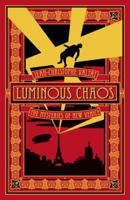 Luminous Chaos 161219141X Book Cover